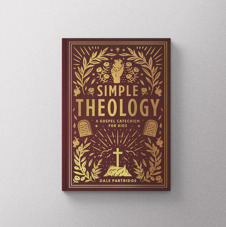 Simple Theology: A Gospel Catechism for Kids