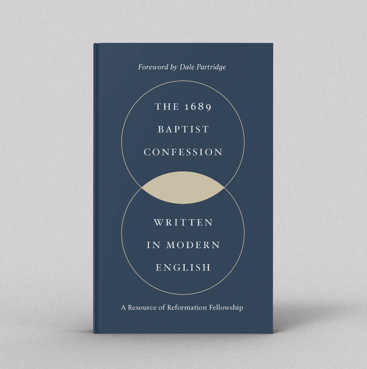 1689 Baptist Confession in Modern English