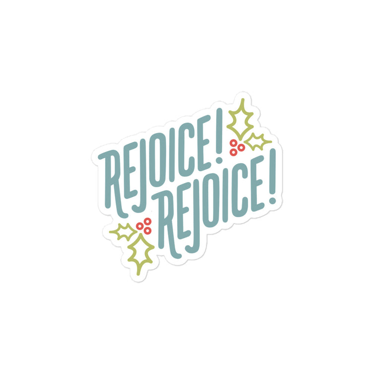 Rejoice! Rejoice! Vinyl Stickers