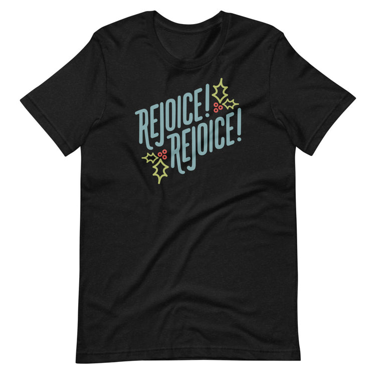 Rejoice! Rejoice! Christmas Tee