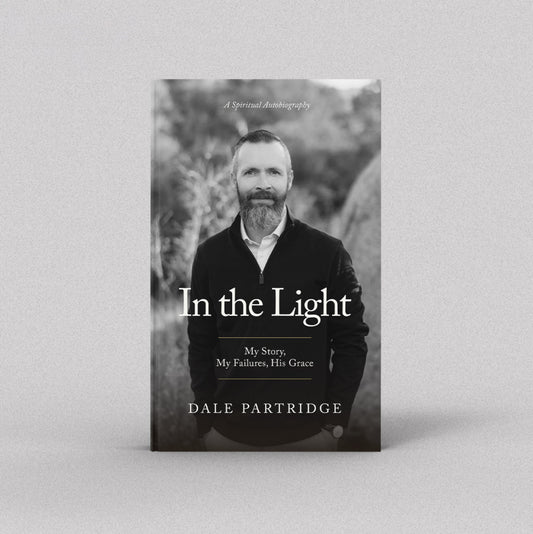 In the Light: My Story, My Failures, His Grace