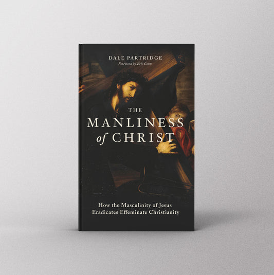 The Manliness of Christ Book