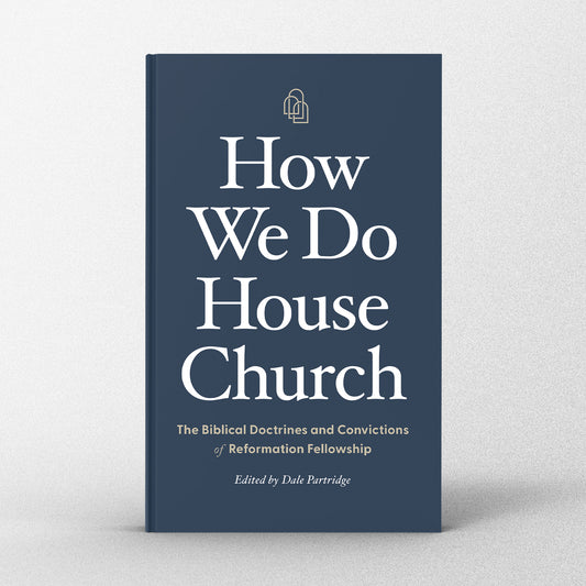 How We Do House Church Book