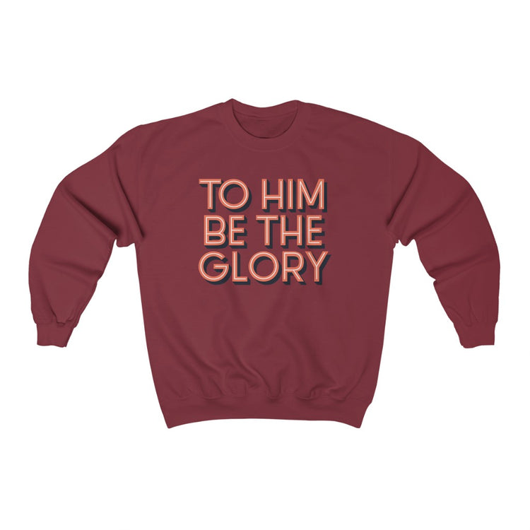 To Him Be the Glory Sweatshirt