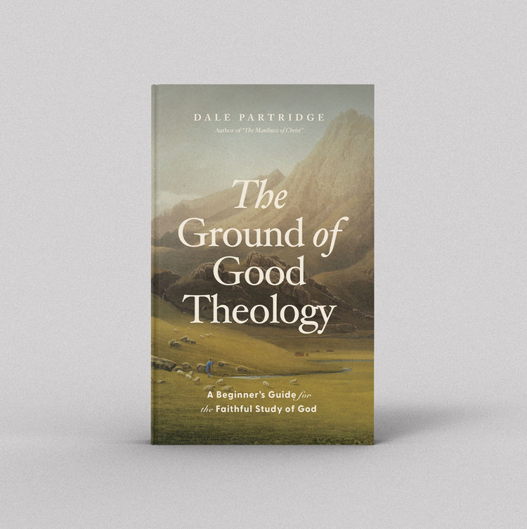 The Ground of Good Theology Book